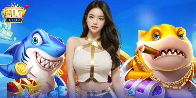 Thông tin giới thiệu về sảnh bắn cá Hitclub