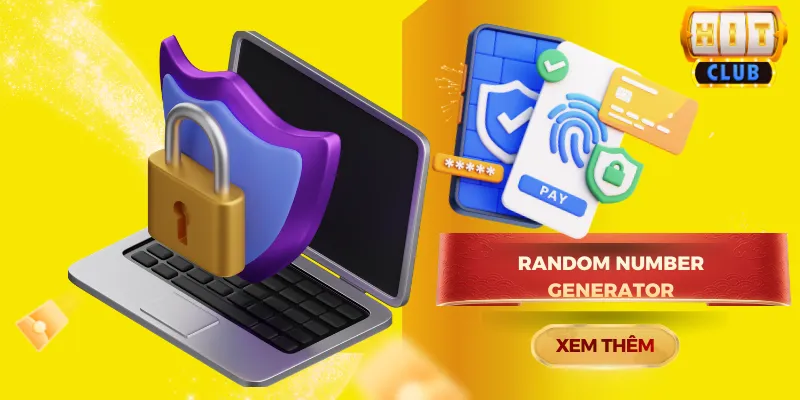 Random Number Generator tạo nên sự minh bạch