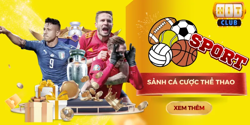 Sảnh cá cược thể thao với đa dạng các kèo cược